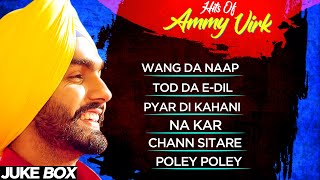 Best of Ammy virk | ammy virk all songs jukebox | punjabi songs | new punjabi songs 2022