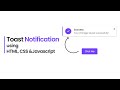 How to Create Toast Notifications ( popups ) with HTML, CSS, and JavaScript | #JavaScript #CSS