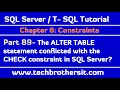 The ALTER TABLE statement conflicted with the CHECK constraint in SQL Server -Part 89