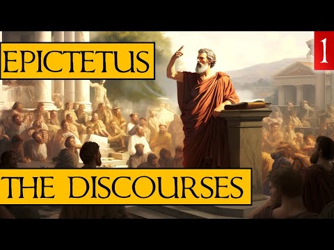 The Discourses of Epictetus – Book 1 – (My narration and my notes)