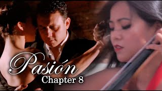 Libertango by Astor Piazzolla | PASIÓN Chapter 8