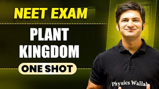 PLANT KINGDOM in 1 Shot || All Concepts \u0026 PYQs Covered || Prachand NEET