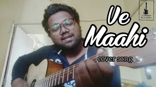 Ve Maahi | Kesari | Cover song | Yogesh Solanki