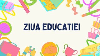 ZIUA MONDIALĂ A EDUCAȚIEI