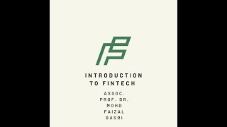 Introduction to FinTech - Commercial Banking Transformation (Part 2)