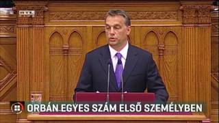 Orbán egyre többször beszél egyes szám első személyben 17-07-23