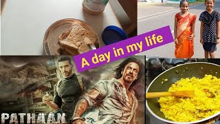 VLOG 💠A day in my life ll Pathan review