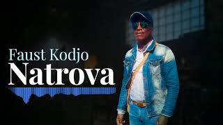 Faust Kodjo - Natrova (Official Music)