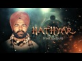 Hathyar | Preet Saidpuria | Dedicated to Dancer Died in Bathinda | Latest Punjabi Song 2016