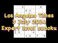 Sudoku solution – Los Angeles Times 3 July 2024 Expert level