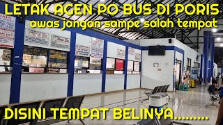 JELAJAH AGEN TIKET PO BUS YANG ADA DI TERMINAL PORIS PLAWAD TANGERANG