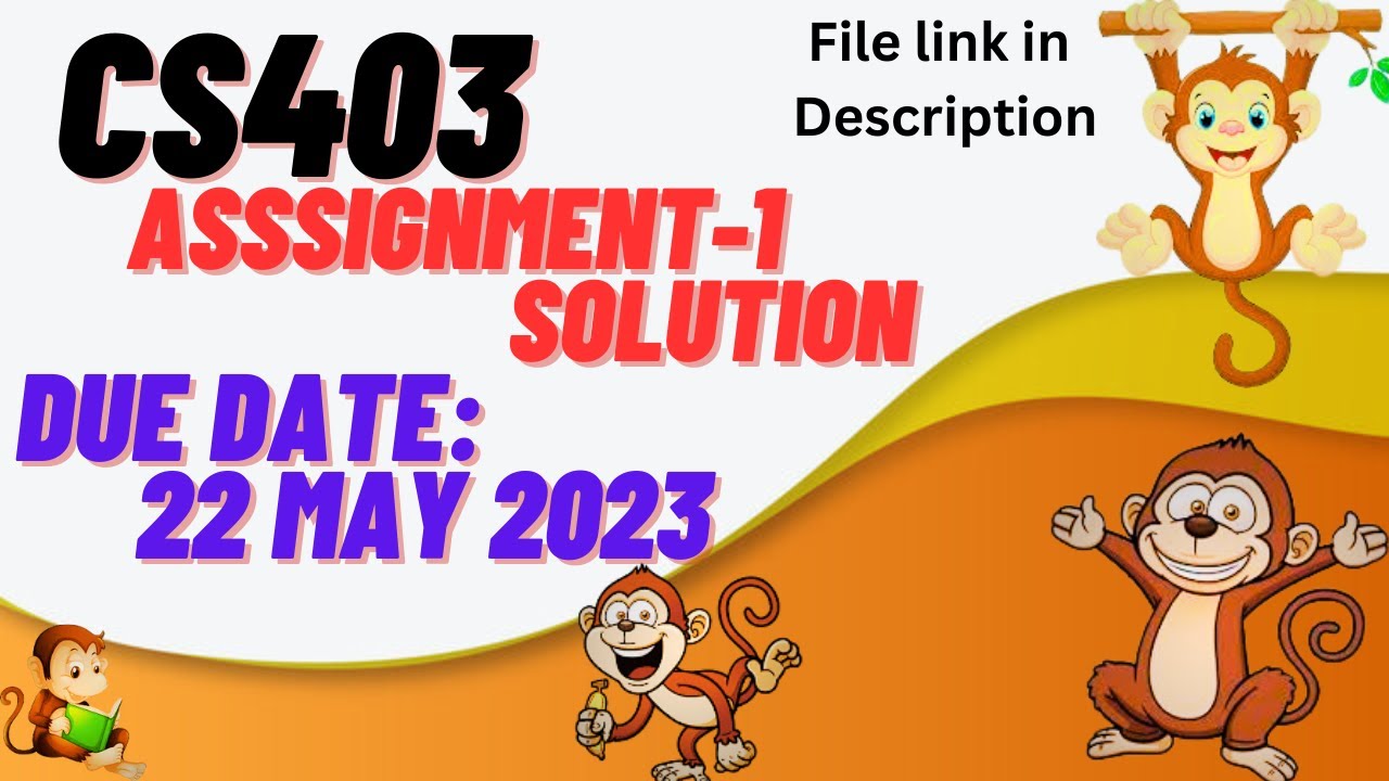 CS403 Assignment 1 Spring Solution 2023| File Link In Description ...