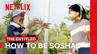 How To Be Soshal | The Entitled | Netflix Philippines