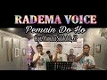 PEMAIN DO HO - ARGHANA TRIO | RADEMA VOICE