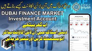 How to open Dubai finance market account DFM Dubai stock account online registration