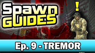 Spawn Guides Ep. 9 - Tremor (How Spawns Work in Call of Duty Ghosts)