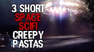 3 Short Space & Scifi Creepypastas | Vol.1 |