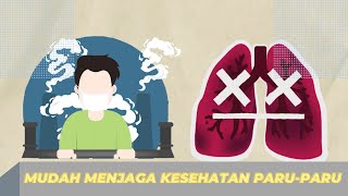 Tidak Sulit! Lakukan Cara Ini Untuk Jaga Kesehatan Paru-Paru