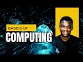 BASIC COMPUTING || DANTECH ACADEMY