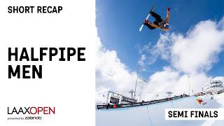 LAAX OPEN 2026 | Halfpipe Men - Semi Finals | Short Recap