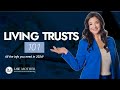 What is a Living Trust and What are the Benefits? (Living Trusts 101)