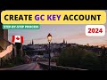 How to Create a GCKey Account (Step-by-Step Guide) | 2024 Update