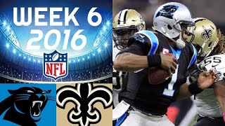 Carolina Panthers vs. New Orleans Saints | NFL 2016 Week 6 Highlights