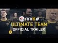 FIFA 15 Ultimate Team - Official Trailer