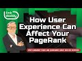 How User Experience Can Affect Your PageRank