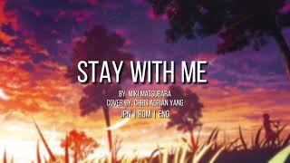 Stay With Me Lyrics cover by Chris Adrian Yang lyr...