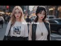 Youth Street Fashion and Modern Music Beautiful Chill Music Mix - New Songs