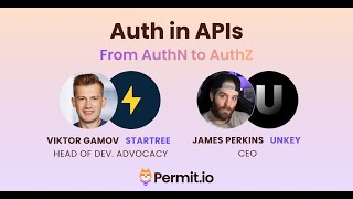 Auth in APIs - From AuthN to AuthZ