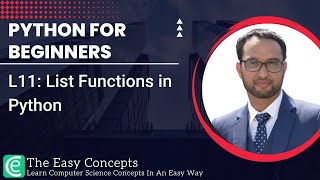 Python for Beginners | L11: List Functions in Python | The Easy Concepts