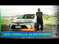 2021 Toyota Corolla Altis Hybrid – Econo on full throttle | Philkotse Reviews