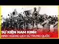 SỰ KIỆN NAM KINH, KINH HOÀNG LỊCH SỬ TRUNG QUỐC