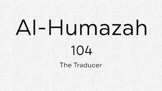 LEARN QURAN: Surah - Al-Humazah [104]    x7 Times