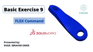 How to Use Flex Command | SOLIDWORKS Tutorial For Beginners | FLEX Command Solidworks | CADable