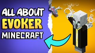 Everything You Need To Know About Evokers in Minecraft!