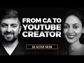 CA Azfar Khan Journey From CA To YouTube Creator | @azfarKhan  Episode 4 With Neeraj Arora