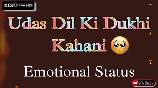 Udas Dil Ki Dukhi Kahani || Emotinal Status || New Whatsapp Status || Islamic Status || Naat Status