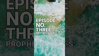 Lessons derived from the stories of the Prophets EP-3 [ SPEAKER- Mirha] #islamic #prophetstories