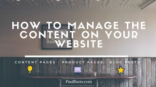 How to Manage The Content on Your Website