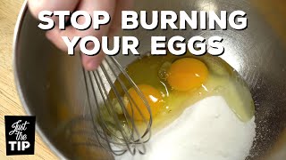 Stop Burning Your Eggs! | Just The Tip | Steve Konopelski