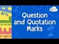 Question and Quotation Marks | 1st Grade | English Grammar | Kids Academy