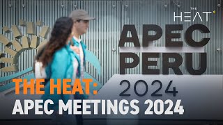 The Heat: APEC Meetings 2024