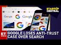 Google Loses Anti-Trust Case Over Search: Federal Judge Calls Google 'Monopolist' | StartUp Central