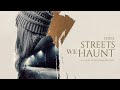 These Streets We Haunt (2021) | Full Movie