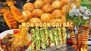 Khám phá ẩm thực Đài Bắc: Thiên đường ẩm thực đường phố châu Á