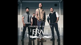 Frail - Children of Depravity (Official Music Video)