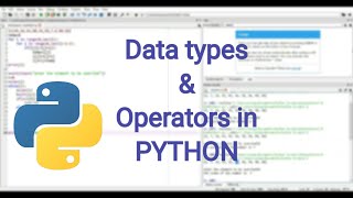 Data types and Operators in Python HINDI